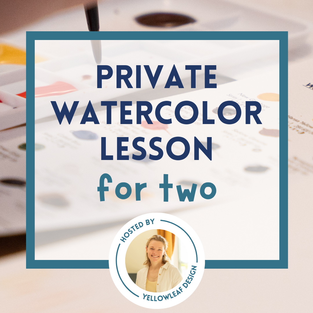 YELLOWLEAF DESIGN WATERCOLOR PRIVATE LESSONS
