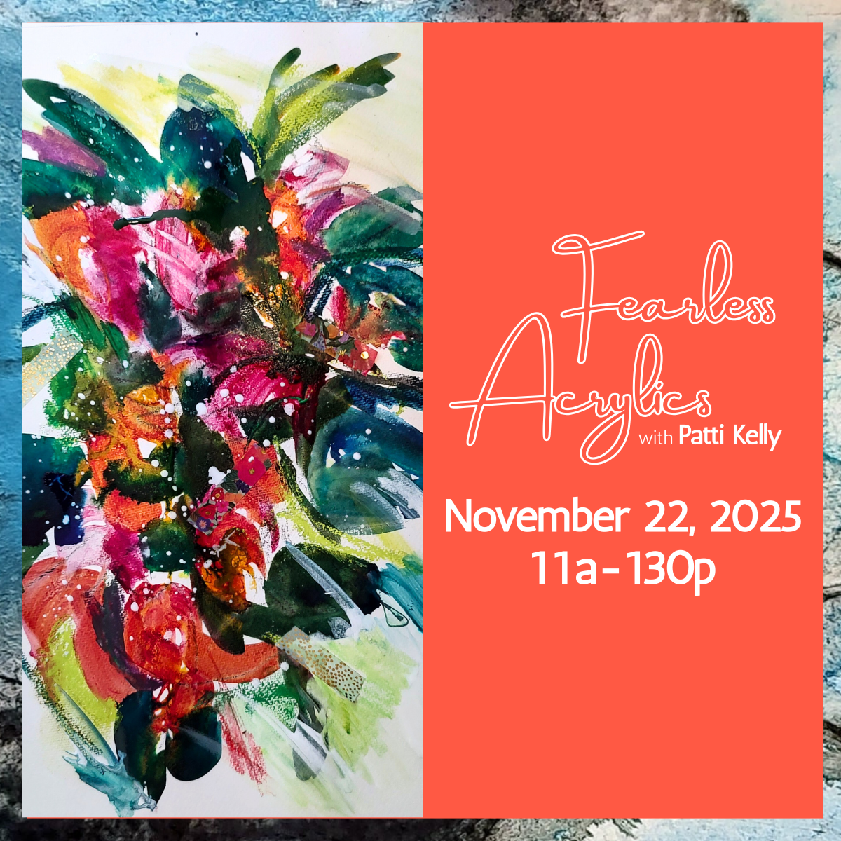 Fearless Acrylics with Patti Kelly