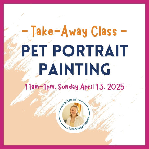 Pet Portraits with YellowLeaf Designs take away class