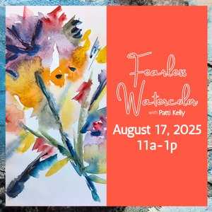 Fearless Watercolor with Patti Kelly